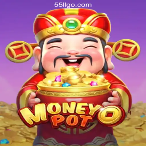 Exploring MoneyPot: Unraveling the Excitement of 55LL.COM's Rapid Payout Casino