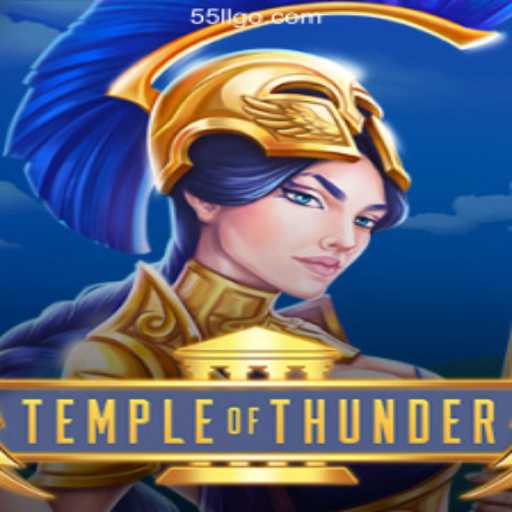 Explore TempleofThunder and Fast Withdrawals at 55LL.COM Cassino